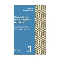 Marcial Pons, Ediciones Jurídicas y Sociales Caer En La Red Con Inteligencia (artificial)