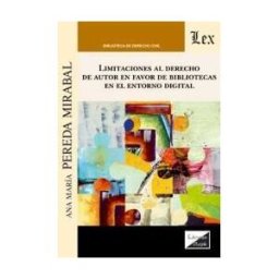 EDICIONES OLEJNIK Limitaciones Al Derecho De Autor En Favor De Bibliotecas En El Entorno Digital