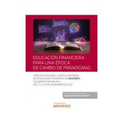 Aranzadi Thomson Reuters Educación Financiera Para Una época De Cambio De Paradigmas