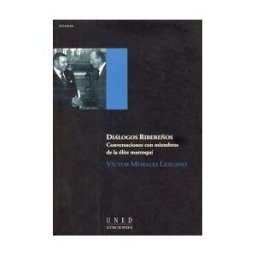 Publicaciones UNED Diálogos Ribereños. Conversaciones Con Miembros De La élite Marroquí