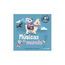 Timun Mas Infantil Músicas Del Mundo. Mi Primer Libro De Sonidos