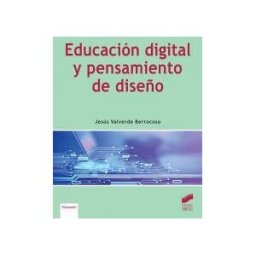 Sintesis Educación Digital Y Pensamiento De Diseño