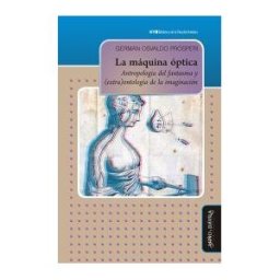 Miño y Dávila Editores - Esp La Máquina óptica
