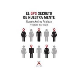 Pensódromo El Gps Secreto De Nuestra Mente