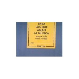 MALPASO EDICIONES A Los Que Aman La Musica . Porque Es La única Verdad