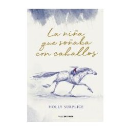 Nube de Tinta La Niña Que Soñaba Con Caballos