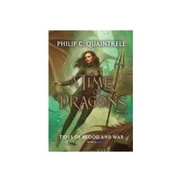 INDEPENDENT CAT Tides Of Blood And War (a Time Of Dragons: Book 4)
