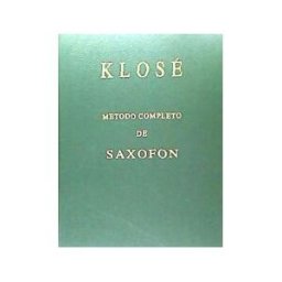 Tico Música, S.A. Método Completo De Saxofón