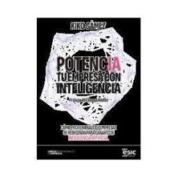 ESIC Editorial Potencia Tu Empresa Con Inteligencia
