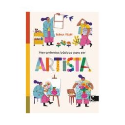 Faktoría K de Libros Herramientas Básicas Para Ser Artista