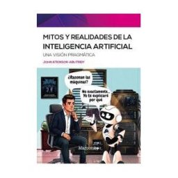 Marcombo Mitos Y Realidades De La Inteligencia Artificial