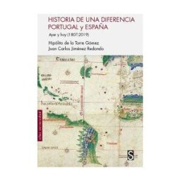 Sílex Ediciones Historia De Una Diferencia Portugal Y España