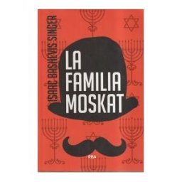 RBA/INTEGRAL-LIBROS- La Familia Moskat 3ed