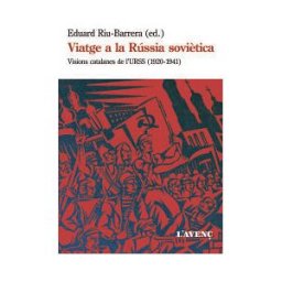 L'AVEN, S.L. Viatge A La Rússia Sovitica