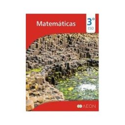 Aeon Libros SL Matemáticas 3. Eso Lomloe