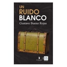 EDICIONES EL SILENCIO SAS Un Ruido Blanco