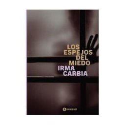 Ediciones Corregidor S.A.I.C.y.E Los Espejos Del Miedo