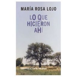 Ediciones Corregidor S.A.I.C.y.E Lo Que Hicieron Ahí