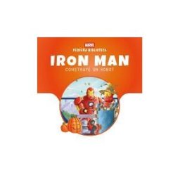 Libros Disney Pequeña Biblioteca Disney. Iron Man Construye Un Robot