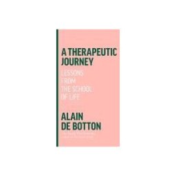 A Therapeutic Journey: Lessons From The School Of Life