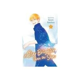 VIZ Media LLC A Star Brighter Than The Sun, Vol. 1
