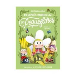 BEASCOA El Jardín Mágico De Las Pequeflores. flores En Apuros!