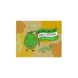 Apuleyo Ediciones No Solo Soy Una Simple Aceituna