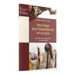 Editorial Verbo Divino Hoy Tengo Que Hospedarme En Tu Casa