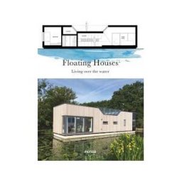 Monsa Publications Floating Houses Living Over The Water