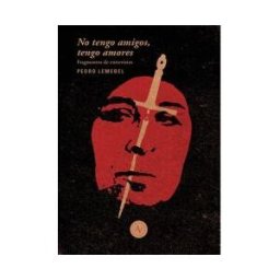 ALQUIMIA EDICIONES No Tengo Amigos, Tengo Amores