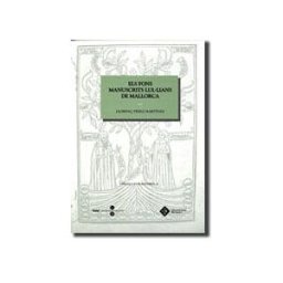 Publicacions i Edicions de la Universitat de Barcelona Els Fons Manuscrits Lullians De Mallorca