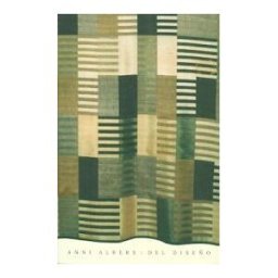 Alias Anni Albers: Del Diseño