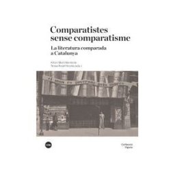 Publicacions i Edicions de la Universitat de Barcelona Comparatistes Sense Comparatisme