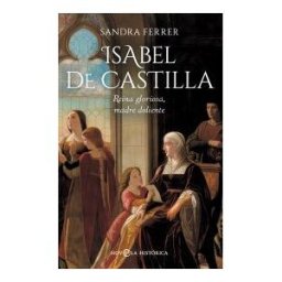 LA ESFERA DE LOS LIBROS, S.L. Isabel De Castilla