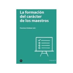 Publicacions i Edicions de la Universitat de Barcelona La Formación Del Carácter De Los Maestros