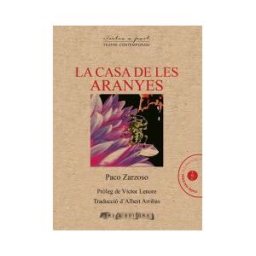 AROLA EDITORS S.L La Casa De Les Aranyes