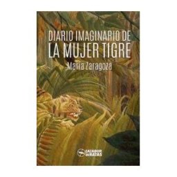 Cazador de Ratas Diario Imaginario De La Mujer Tigre
