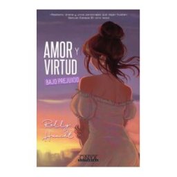 Onyx Editorial Amor Y Virtud Bajo Prejuicio