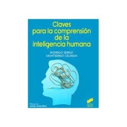 Sintesis Claves Para La Comprensión De La Inteligencia Humana