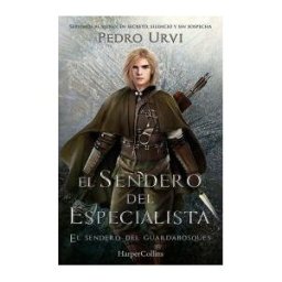 HarperKids El Sendero Del Especialista (el Sendero Del Guardabosques, Libro 6)
