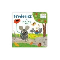 RANDOM HOUSE INC Frederick (leo Lionni's Friends): A Lift-the-flap Book