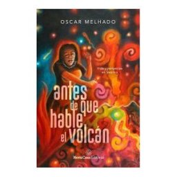 Nova Casa Editorial PA Antes De Que Hable El Volcán