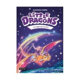 Destino Infantil Juvenil Little Dragons 7. La Magia Del Arcoíris