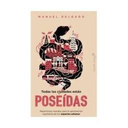 Capitán Swing Libros Todas Las Ciudades Están Poseídas