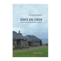 Ediciones Literarias Mandala Nací En Casa