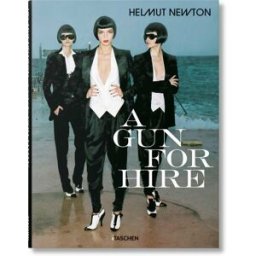 TASCHEN Helmut newton. A gun for hire (alemán, francés, inglés)