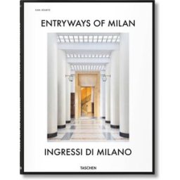 TASCHEN Entryways of milan. Ingressi di milano (inglés, italiano)