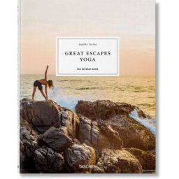 TASCHEN Great escapes yoga. The retreat book alemán, francés, inglés)