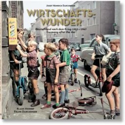 TASCHEN Josef heinrich darchinger. Wirtschaftswunder (alemán, inglés)