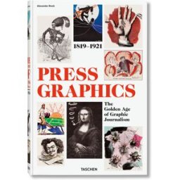 TASCHEN History of press graphics. 1819 1921 (alemán, francés, inglés)